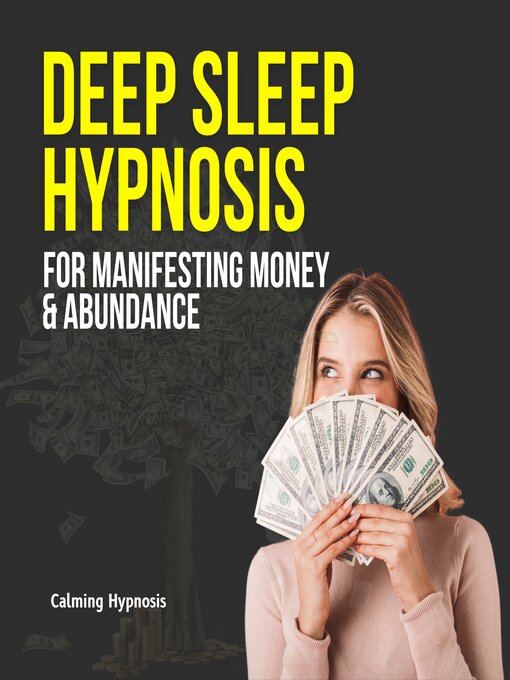 Cover image for Deep Sleep Hypnosis for Manifesting Money and Abundance